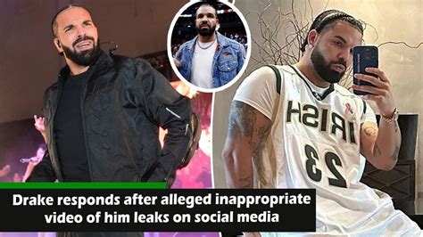 drakes dick leaks|Drake responds after alleged inappropriate video of him leaks on。